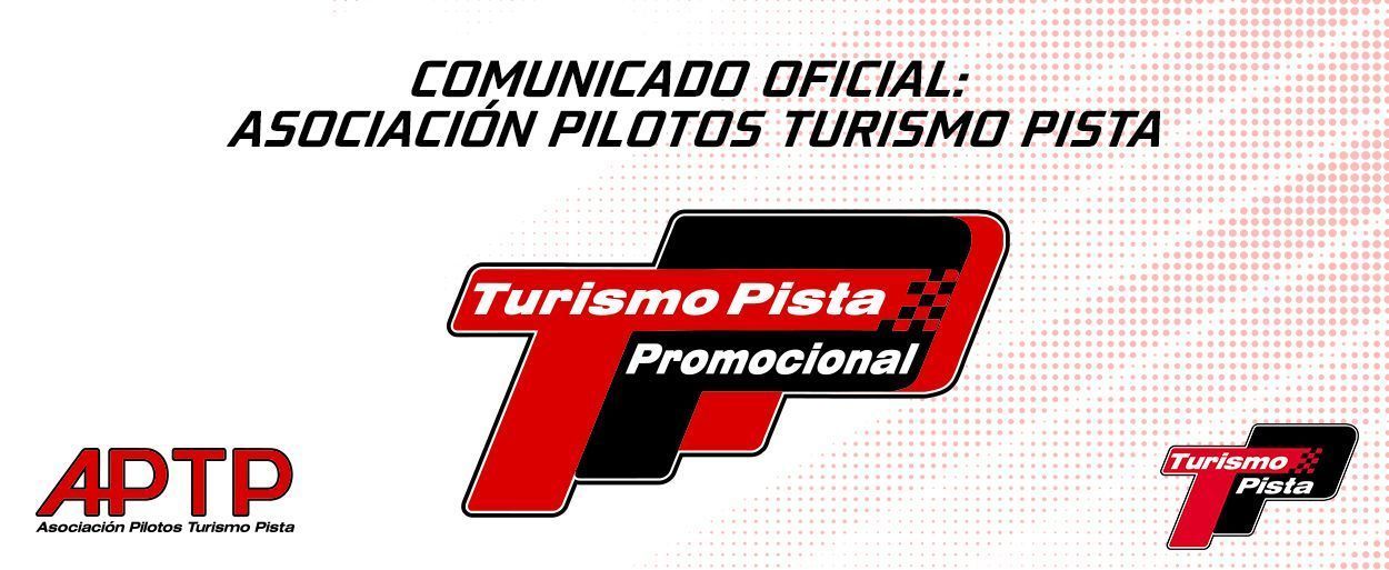 COMUNICADO OFICIAL: ASOCIACION PILOTOS TURISMO PISTA